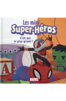 Marvel - les mini super-heros - c-est qui le plus grand ?