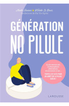 Generation no pilule