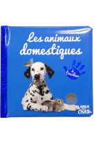 Bebe touche-a-tout - les animaux domestiques - tome 55