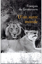 D-un autre monde