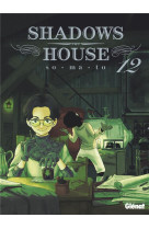 Shadows house - tome 12