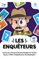 Les enquêteurs