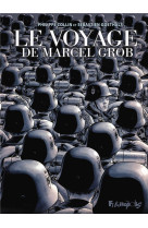 Le voyage de marcel grob - edition anniversaire 5 ans