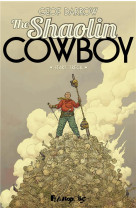 The shaolin cowboy - vol01 - reedition comics-start treck