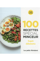 100 recettes  special minceur - super debutants