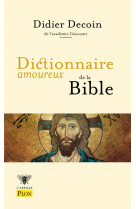 Dictionnaire amoureux de la bible
