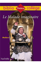 Bibliocollège - le malade imaginaire, molière