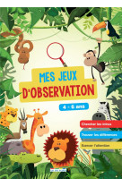 Mes jeux d-observation - 4-6 ans