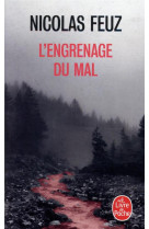 L-engrenage du mal