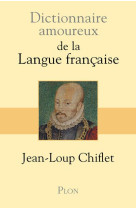 Dicitionnaire amoureux de la langue francaise