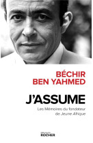 J-assume - les memoires du fondateur de jeune afrique