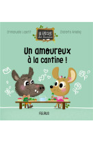 Un amoureux a la cantine