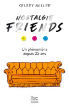 Nostalgie friends - un livre incontournable pour tous les fans de la serie friends