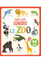 Mon livre sonore - le zoo