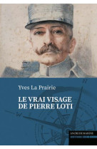 Le vrai visage de pierre loti