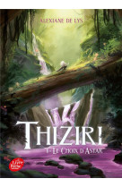 Thiziri - tome 1 - le choix d-astar