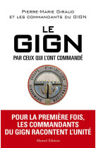 Le gign par ceux qui l'ont commandé