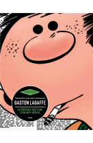 Gaston lagaffe, la véritable histoire d'un anti-héros