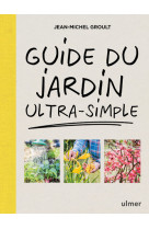 Guide du jardin ultra-simple