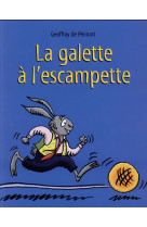 La galette a l'escampette