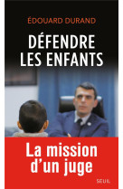 Defendre les enfants