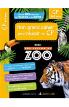 Mon cahier de cp - une saison au zoo