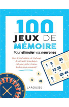 100 jeux de me moire pour stimuler vos neurones