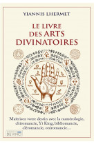 Le livre des arts divinatoires