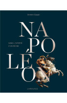 Napoleon, dans l-intimite d-un regne