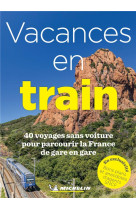 Livres thematiques touristique - vacances en train