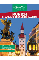 Guides verts we&go europe - guide vert week&go munich - chateaux royaux de baviere