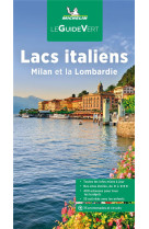 Guides verts europe - guide vert lacs italiens, milan & la lombardie