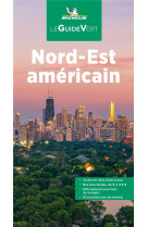 Guides verts monde - guide vert nord-est americain