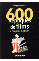 600 repliques de films a l-usage du quotidien - 2e ed.
