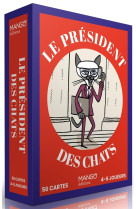 Le president (des chats)