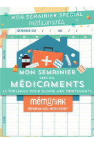 Mon semainier special medicaments - 52 tableaux pour suivre mes traitements memoniak - bloc aimante