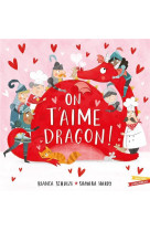 On t'aime dragon !