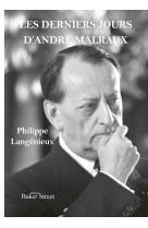 Les derniers jours d-andre malraux