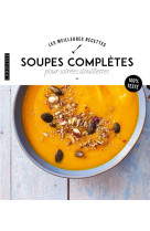 Soupes completes pour soirees douillettes