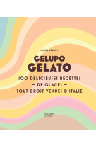 Gelupo gelato - une farandole de delicieuses glaces