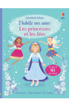 J-habille mes amies les princesses et les fees