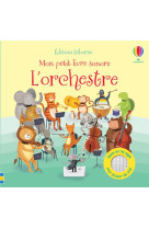 L-orchestre - mon petit livre sonore