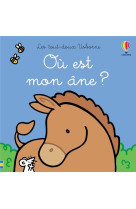 Ou est mon ane ? - les tout-doux usborne