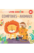 Comptines des animaux - livre sonore