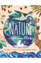 La nature et ses merveilles - un voyage captivant et ludique pour decouvrir la nature !