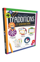 Mon cahier d-additions et de soustractions