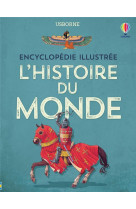 L-histoire du monde - encyclopedie illustree