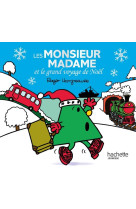 Les monsieur madame et le grand voyage de noel