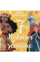 Disney princesses - 7 histoires pour la semaine