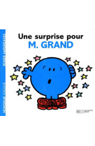 Une surprise pour monsieur grand